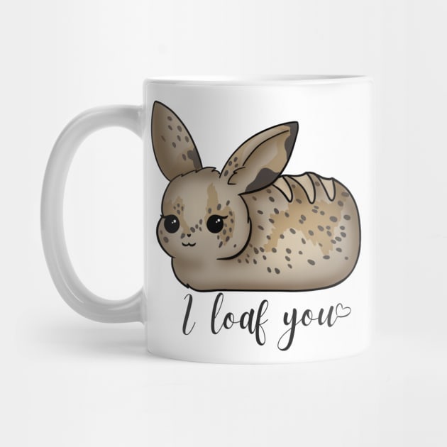 I bunny loaf you by AustomeArtDesigns